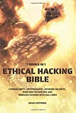 Ethical Hacking Bible: Cybersecurity, Cryptography, Network Security, Wireless Technology and Wireless Hacking with Kali Linux | 7 books in 1