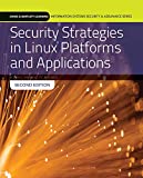 Security Strategies in Linux Platforms and Applications (Jones & Bartlett Learning Information Systems Security & Assurance)